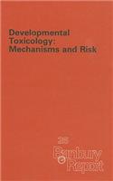 Developmental Toxicology