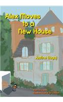Alex Moves to a New House