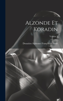 Alzonde Et Koradin; Volume 1