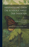 Abhandlung Über Die Schädlichkeit Der Insekten