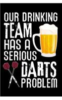 Our Drinking Team has a Serious Darts Problem
