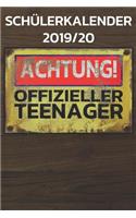 Schülerkalender 2019/20 Achtung offizieller Teenager