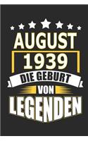 August 1939 Die Geburt von Legenden