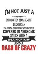 I'm Not Just A Information Management Technician