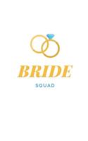 Bride Squad