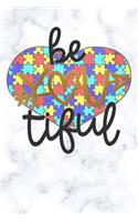 Be You Tiful: Beautiful Autism White Marble Autism Awareness Puzzle Lined Notebook and Journal Composition Book Diary Gift Mothers Day