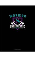 Warr;or - Unbreakable - Suicide Prevention Awareness