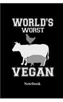Worlds Worst Vegan Notebook: Liniertes Notizbuch für Grill, grillen, Barbecue, BBQ, Bratwurst und Steak Fans - Notizheft Klatte für Männer, Frauen und Kinder