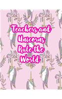 Teachers and Unicorns Rule the World