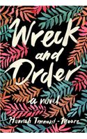 Wreck and Order