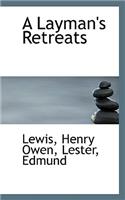 A Layman's Retreats