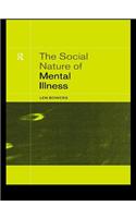 The Social Nature of Mental Illness