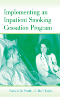 Implementing an Inpatient Smoking Cessation Program