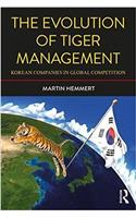 The Evolution of Tiger Management