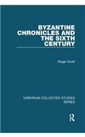 Byzantine Chronicles and the Sixth Century
