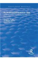 Rural-Urban Integration in Java: Consequences for Regional Development and Employemnt