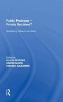 Public Problems - Private Solutions?
