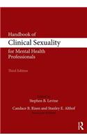 Handbook of Clinical Sexuality for Mental Health Professionals