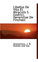 Libellus de Vita Et Miraculis S. Godrici, Heremitae de Finchale