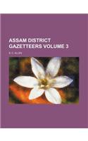 Assam District Gazetteers Volume 3: (English)