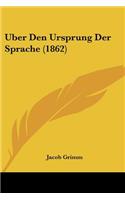 Uber Den Ursprung Der Sprache (1862)