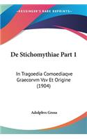 De Stichomythiae Part 1