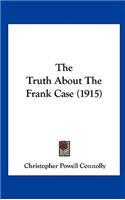 Truth About The Frank Case (1915)