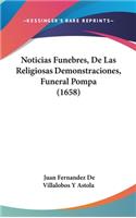 Noticias Funebres, de Las Religiosas Demonstraciones, Funeral Pompa (1658)