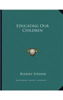 Educating Our Children