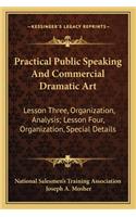 Practical Public Speaking And Commercial Dramatic Art
