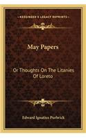 May Papers