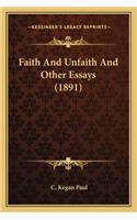 Faith and Unfaith and Other Essays (1891)