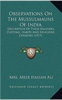 Observations on the Mussulmauns of India