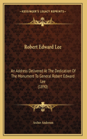 Robert Edward Lee