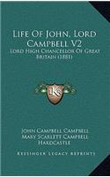 Life Of John, Lord Campbell V2