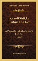 I Grandi Stati, La Giustizia E La Pace