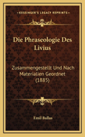 Die Phraseologie Des Livius