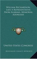William Richardson, Late a Representative from Alabama, Memorial Addresses