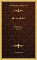 Granny's Juliet