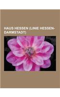 Haus Hessen (Linie Hessen-Darmstadt): Ernst Ludwig, Flugzeugkatastrophe Von Ostende, Elisabeth Von Hessen-Darmstadt, Alix Von Hessen-Darmstadt, Georg