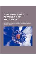 Shop Mathematics; Advanced Shop Mathematics