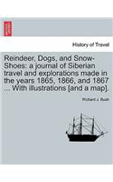Reindeer, Dogs, and Snow-Shoes