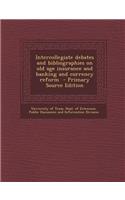 Intercollegiate Debates and Bibliographies on Old Age Insurance and Banking and Currency Reform