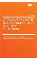 Catalogue and Notes of the Oronhyatekha Historical Collection