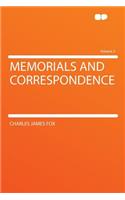 Memorials and Correspondence Volume 2
