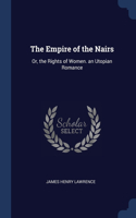 THE EMPIRE OF THE NAIRS: OR, THE RIGHTS