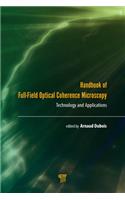 Handbook of Full-Field Optical Coherence Microscopy