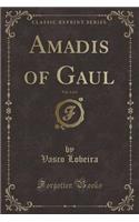 Amadis of Gaul, Vol. 4 of 4 (Classic Reprint)