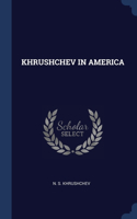 Khrushchev in America