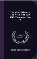 The 32nd Division in the World War, 1917-1919, Volume 32, Part 4